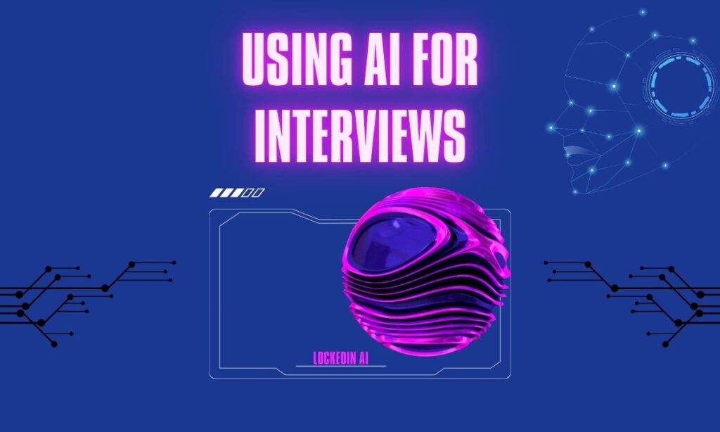 Using AI For Interviews